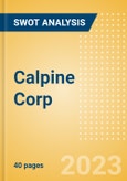 Calpine Corp - Strategic SWOT Analysis Review- Product Image