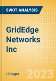 GridEdge Networks Inc - Strategic SWOT Analysis Review- Product Image