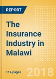 The Insurance Industry in Malawi, Key Trends and Opportunities to 2022- Product Image