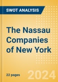 The Nassau Companies of New York - Strategic SWOT Analysis Review- Product Image