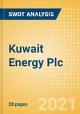 Kuwait Energy Plc - Strategic SWOT Analysis Review- Product Image
