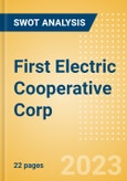 First Electric Cooperative Corp - Strategic SWOT Analysis Review- Product Image
