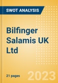 Bilfinger Salamis UK Ltd - Strategic SWOT Analysis Review- Product Image