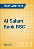 Al Salam Bank BSC (SALAM) - Financial and Strategic SWOT Analysis Review- Product Image