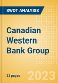 Canadian Western Bank Group (CWB) - Financial and Strategic SWOT Analysis Review- Product Image