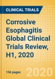 Corrosive Esophagitis (Erosive Esophagitis) Global Clinical Trials Review, H1, 2020- Product Image