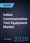 Analysis of the Indian Communication Test Equipment Market, Forecast to FY2026 - Product Thumbnail Image