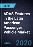 Analysis of ADAS Features in the Latin American (LATAM) Passenger Vehicle (PV) Market- Product Image