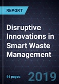 Disruptive Innovations in Smart Waste Management- Product Image