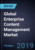 Global Enterprise Content Management Market, Forecast to 2024- Product Image