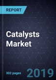 Global Analysis of the Catalysts Market, Forecast to 2025- Product Image