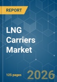 LNG Carriers - Market Share Analysis, Industry Trends & Statistics, Growth Forecasts (2026-2031)- Product Image