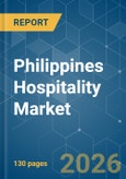 Philippines Hospitality - Market Share Analysis, Industry Trends & Statistics, Growth Forecasts (2026-2031)- Product Image