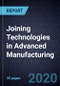 Growth Opportunities of Joining Technologies in Advanced Manufacturing - Product Thumbnail Image