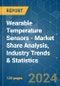 Wearable Temperature Sensors - Market Share Analysis, Industry Trends & Statistics, Growth Forecasts 2019 - 2029 - Product Image