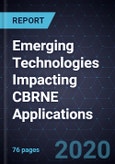 Growth Opportunities of Emerging Technologies Impacting CBRNE Applications- Product Image