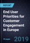 End User Priorities for Customer Engagement in Europe, 2018 - Product Thumbnail Image