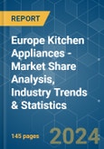 Europe Kitchen Appliances - Market Share Analysis, Industry Trends & Statistics, Growth Forecasts 2020 - 2029- Product Image