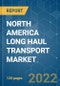 NORTH AMERICA LONG HAUL TRANSPORT MARKET - GROWTH, TRENDS, COVID-19 IMPACT, AND FORECAST(2022 - 2027) - Product Thumbnail Image
