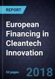 European Financing in Cleantech Innovation- Product Image