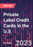 Private Label Credit Cards in the U.S., 13th Edition- Product Image