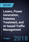 Advancements in Lasers, Power Generation, Diabetes Treatment, and AI-based Traffic Management- Product Image
