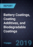 Innovations in Battery Coatings, Coating Additives, and Biodegradable Coatings- Product Image