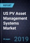 US PV Asset Management Systems Market, Forecast to 2025 - Product Thumbnail Image
