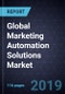Global Marketing Automation Solutions (MAS) Market, Forecast to 2025 - Product Thumbnail Image