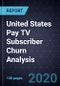 United States Pay TV Subscriber Churn Analysis, Forecast to 2024 - Product Thumbnail Image