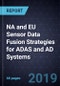 NA and EU Sensor Data Fusion Strategies for ADAS and AD Systems, Forecast to 2025 - Product Thumbnail Image