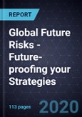 Global Future Risks - Future-proofing your Strategies, 2030- Product Image