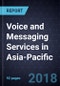 Developments in Voice and Messaging Services in Asia-Pacific, Forecast to 2023 - Product Thumbnail Image