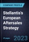 Growth Opportunities in Stellantis's European Aftersales Strategy - Product Thumbnail Image