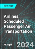 Airlines, Scheduled Passenger Air Transportation (U.S.): Analytics, Extensive Financial Benchmarks, Metrics and Revenue Forecasts to 2030, NAIC 481111- Product Image