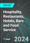 Hospitality, Restaurants, Hotels, Bars and Food Service (U.S.): Analytics, Extensive Financial Benchmarks, Metrics and Revenue Forecasts to 2030, NAIC 720000 - Product Image