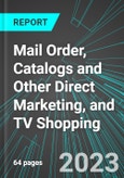 Mail Order, Catalogs and Other Direct Marketing, and TV Shopping (U.S.): Analytics, Extensive Financial Benchmarks, Metrics and Revenue Forecasts to 2027- Product Image