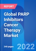 Global PARP Inhibitors Cancer Therapy Market, Price, Dosage & Clinical Pipeline Outlook 2028- Product Image