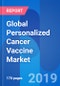 Global Personalized Cancer Vaccine Market, Clinical Trials & Future Outlook 2026 - Product Thumbnail Image