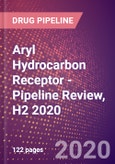 Aryl Hydrocarbon Receptor - Pipeline Review, H2 2020- Product Image
