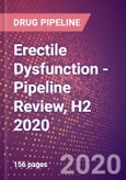 Erectile Dysfunction - Pipeline Review, H2 2020- Product Image
