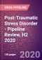Post-Traumatic Stress Disorder (PTSD) - Pipeline Review, H2 2020 - Product Thumbnail Image