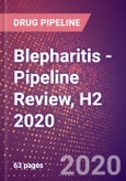 Blepharitis - Pipeline Review, H2 2020- Product Image
