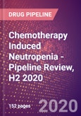 Chemotherapy Induced Neutropenia - Pipeline Review, H2 2020- Product Image