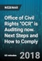 Office of Civil Rights "OCR" is Auditing now. Next Steps and How to Comply - Webinar (Recorded) - Product Thumbnail Image