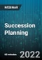 Succession Planning: It's Not Just for Emergencies - It's a Leadership Development Strategy - Webinar (Recorded) - Product Thumbnail Image