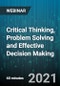Critical Thinking, Problem Solving and Effective Decision Making - Webinar (Recorded) - Product Thumbnail Image