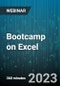 6-Hour Virtual Seminar on Bootcamp on Excel - Webinar (Recorded) - Product Thumbnail Image