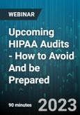 Upcoming HIPAA Audits - How to Avoid And be Prepared - Webinar (Recorded)- Product Image