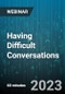 Having Difficult Conversations - Webinar (Recorded) - Product Image